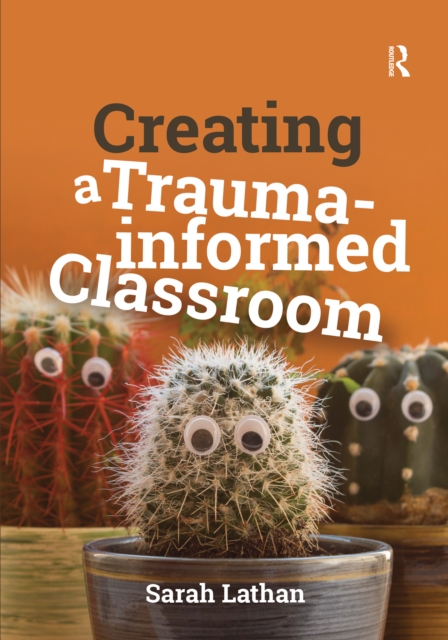 Creating a Trauma-informed Classroom