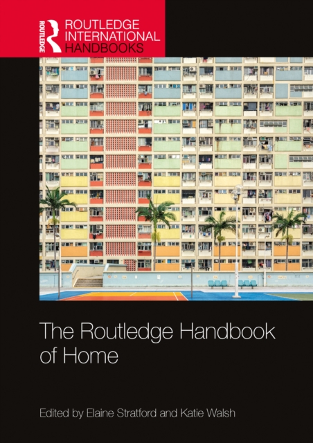 Routledge Handbook of Home