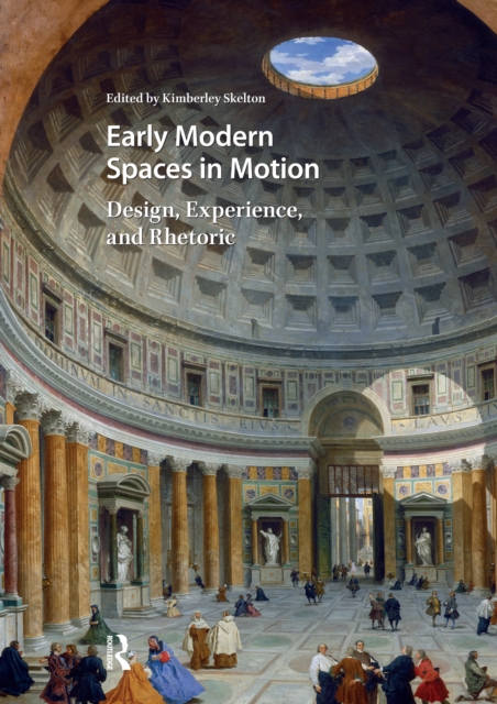 Early Modern Spaces in Motion