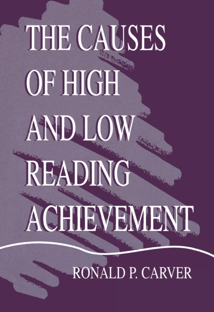 Causes of High and Low Reading Achievement