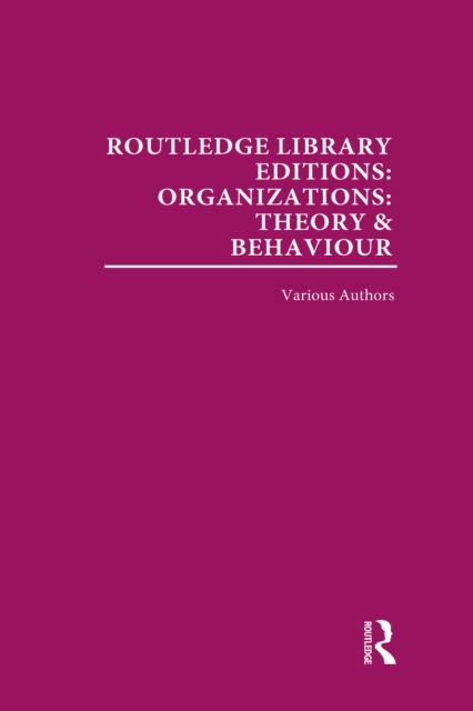 Routledge Library Editions: Organizations (31 vols)