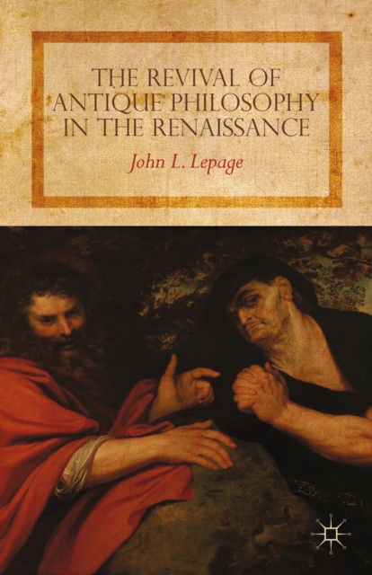 Revival of Antique Philosophy in the Renaissance