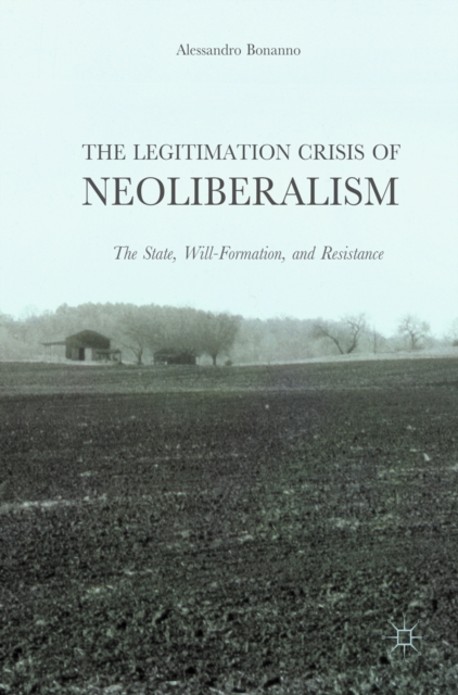 Legitimation Crisis of Neoliberalism