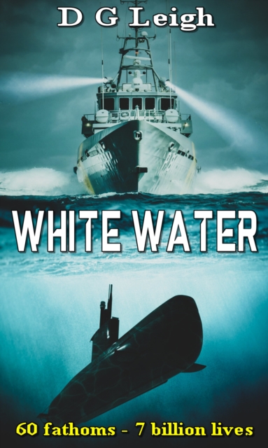 Submarine Warfare: White Water