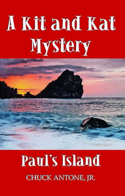 Paul's Island - A Kit and Kat Mystery 1