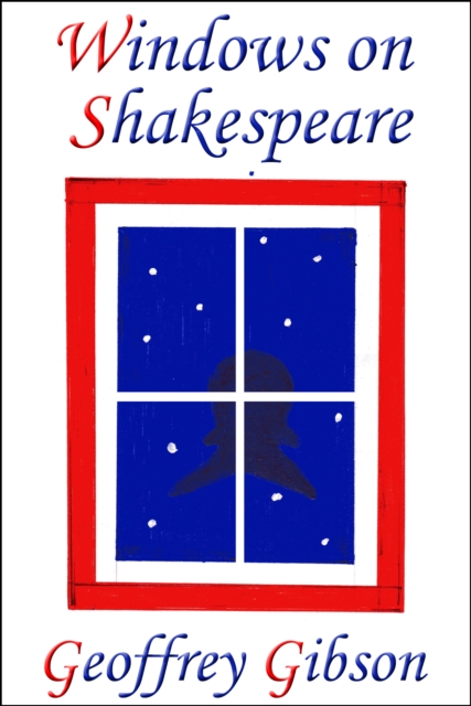 Windows on Shakespeare