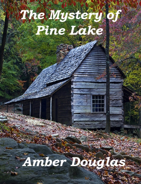 Mystery of Pine Lake