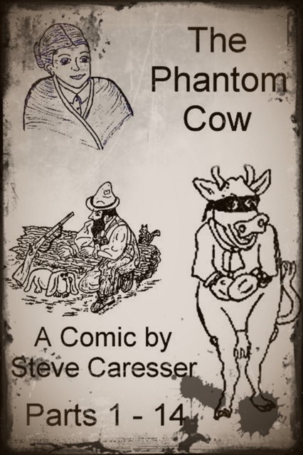 Phantom Cow Parts 1-14