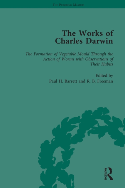 Works of Charles Darwin: v. 28: Formation of Vegetable Mould, Through the Action of Worms, with Observations on Their Habits (1881)