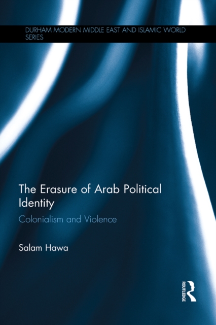 Erasure of Arab Political Identity