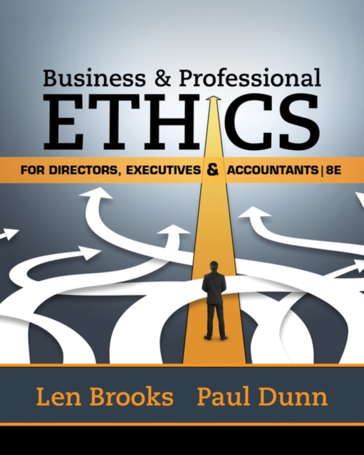 Business &amp; Professional Ethics for Directors, Executives &amp; Accountants