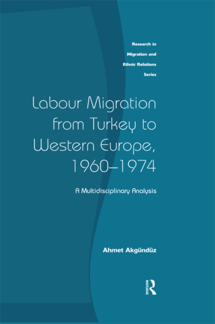 Labour Migration from Turkey to Western Europe, 1960-1974