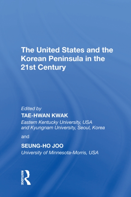 United States and the Korean Peninsula in the 21st Century