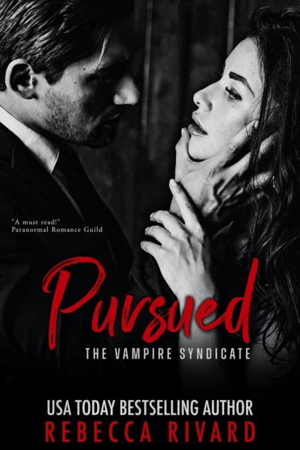Pursued: A Vampire Syndicate Romance