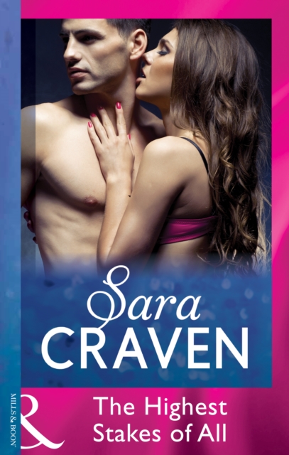 Highest Stakes of All (Mills & Boon Modern)