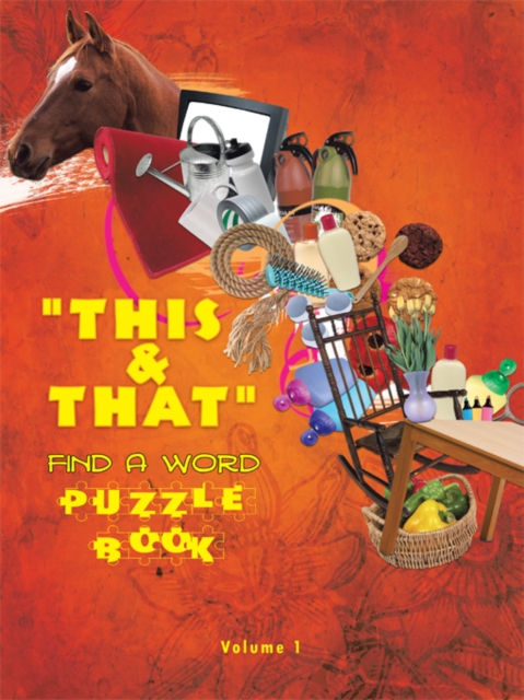 "e;This & That"e; Find a Word Puzzle Book