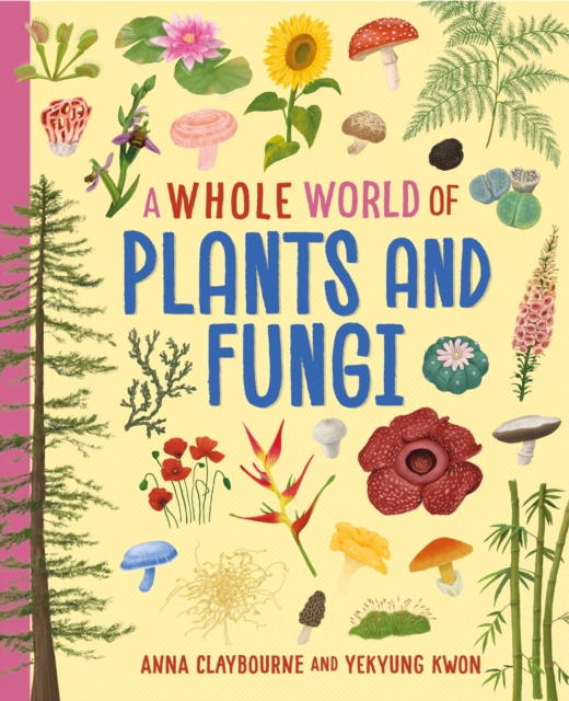 Plants and Fungi