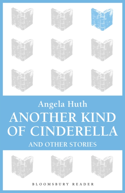 Another Kind of Cinderella and Other Stories