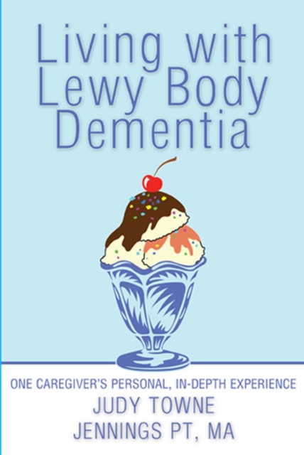 Living with Lewy Body Dementia