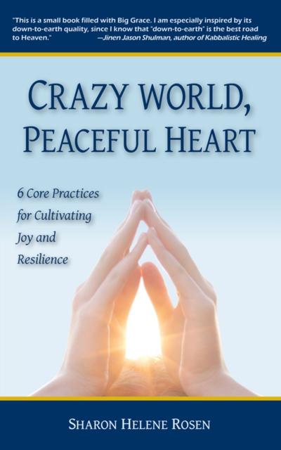 Crazy World, Peaceful Heart