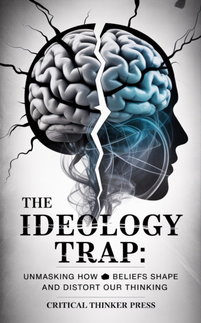 Ideology Trap