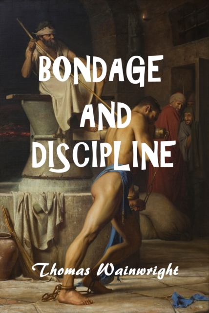 Bondage And Discipline