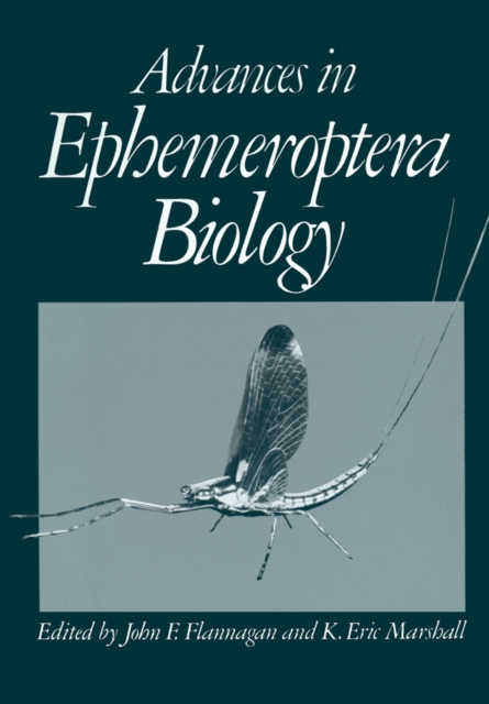 Advances in Ephemeroptera Biology