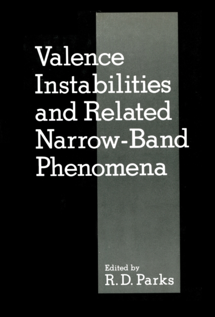 Valence Instabilities and Related Narrow-Band Phenomena