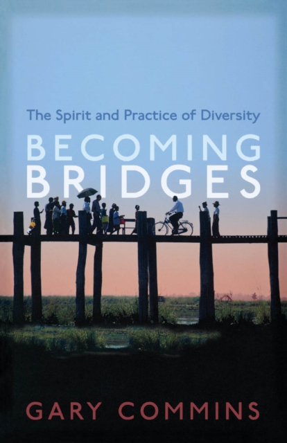 Becoming Bridges