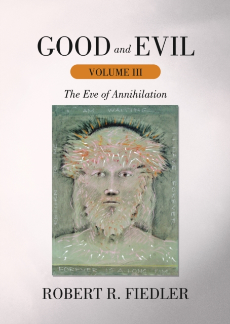 Good and Evil Volume Iii
