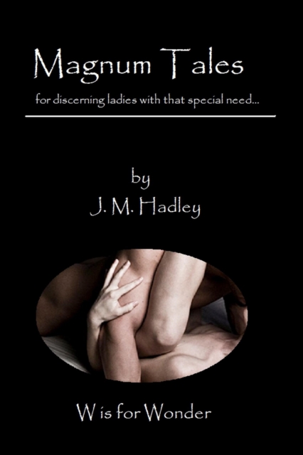 Magnum Tales ~ W is for Wonder