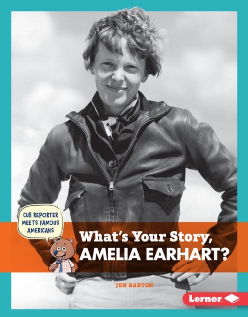 What's Your Story, Amelia Earhart?