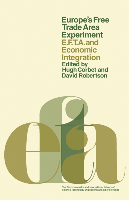 Europe's Free Trade Area Experiment