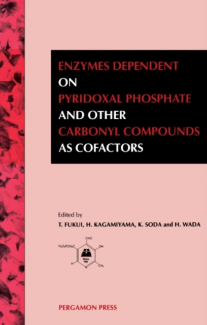 Enzymes Dependent on Pyridoxal Phosphate and Other Carbonyl Compounds as Cofactors