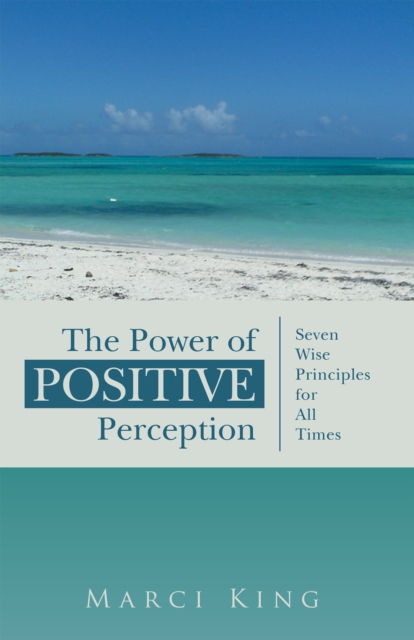 Power of Positive Perception