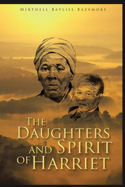 Daughters and Spirit of Harriet