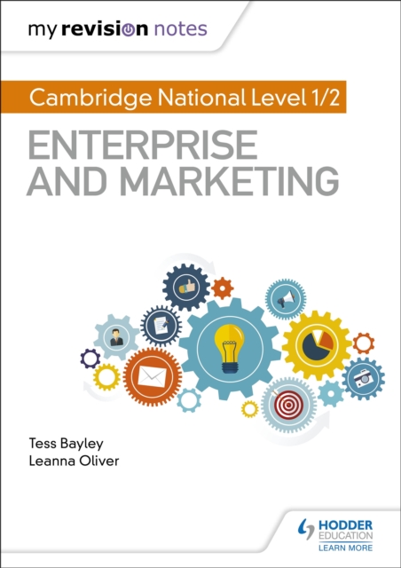 My Revision Notes: Cambridge National Level 1/2 Enterprise and Marketing