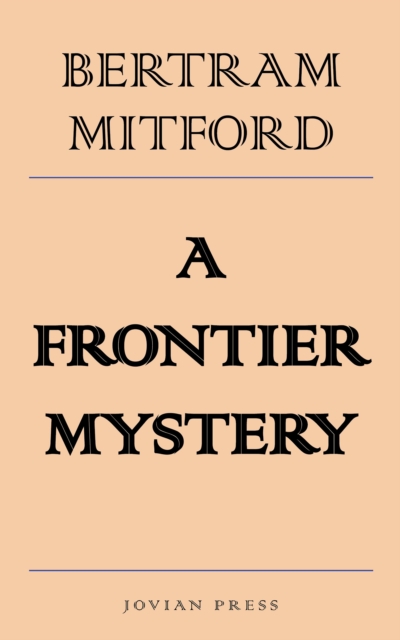 Frontier Mystery