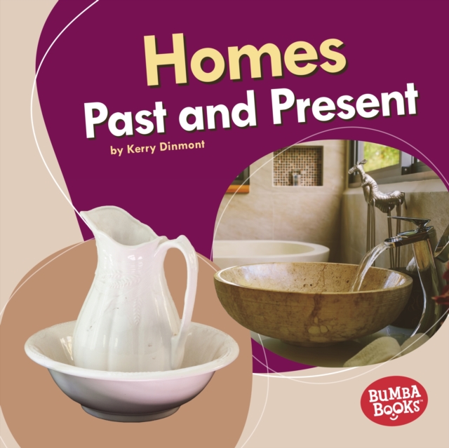 Homes Past and Present