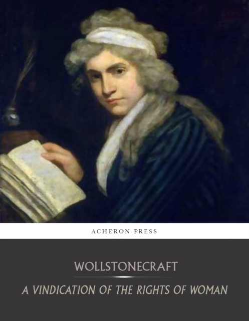 Vindication of the Rights of Woman