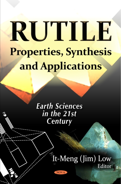 Rutile: Properties, Synthesis and Applications