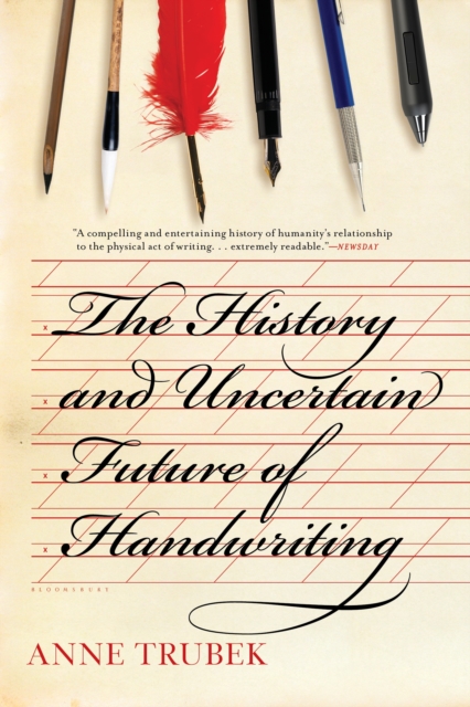 History and Uncertain Future of Handwriting