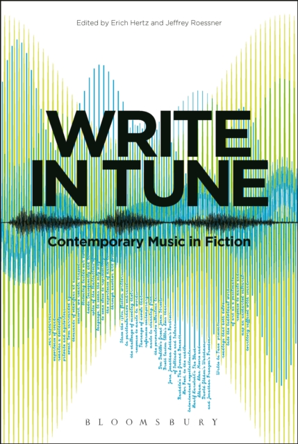 Write in Tune: Contemporary Music in Fiction