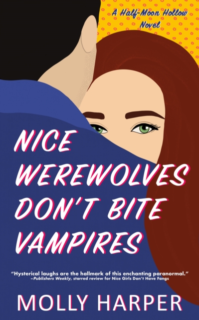 Nice Werewolves Don't Bite Vampires