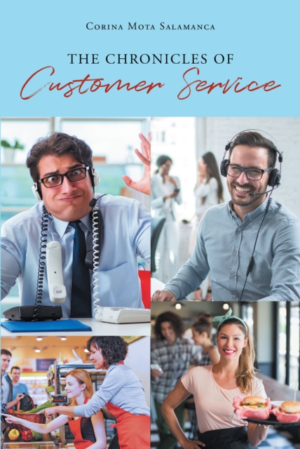 Chronicles of Customer Service