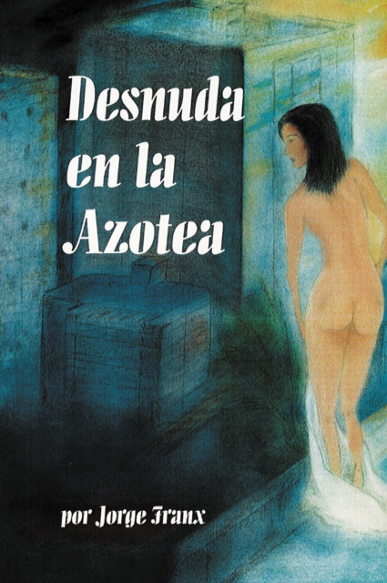 Desnuda en la Azotea