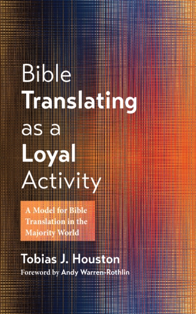 Bible Translating as a Loyal Activity