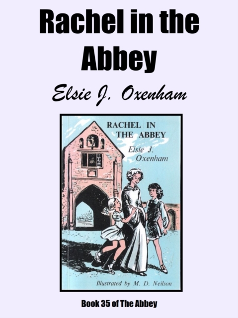 Rachel in the Abbey