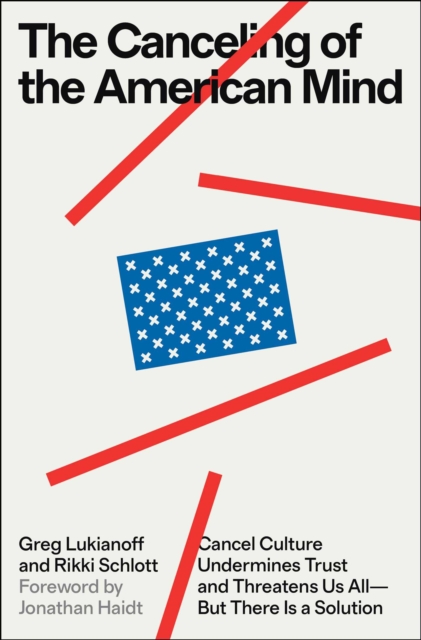 Canceling of the American Mind
