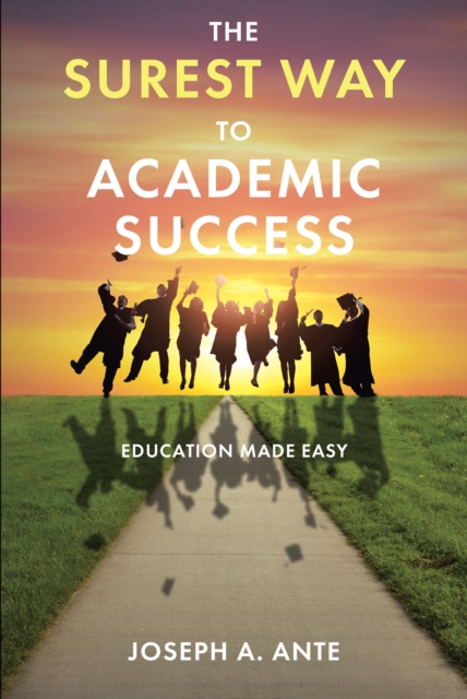 Surest Way to Academic Success
